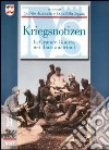 Kriegsnotizen. La grande guerra nei diari austriaci libro