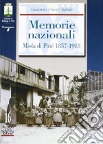 Memorie nazionali. Miola di Pinè 1857-1918