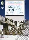 Memorie nazionali. Miola di Pinè 1857-1918 libro