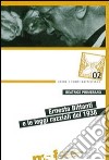 Ernesta Bittanti e le leggi razziali del 1938. Con l'edizione critica del diario Israel-Antisrael e delle lettere (1938-1951) libro di Primerano Beatrice