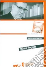 Iginio Rogger