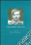 Cristoforo Tonetta libro di Antonelli Q. (cur.)