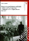 Concreta proletaria solidale. La sinistra trentina e la questione autonomistica nelle fonti giornalistiche (1945-1948) libro di Gardumi Lorenzo