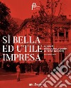 Sì bella ed utile impresa. La Società di Mutuo Soccorso artieri di Trento (1852-1997) libro