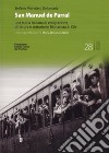 San Manuel de Parral. Una storia italiana di emigrazione, dittatura e settarismo filonazista in Cile. Ediz. multilingue libro