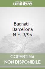 Bagnati - Barcellona N.E. 3/95 libro