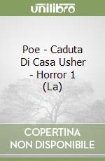 Poe - Caduta Di Casa Usher - Horror 1 (La) libro