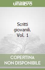 Scritti giovanili. Vol. 1 libro