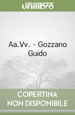 Aa.Vv. - Gozzano Guido libro