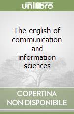 The english of communication and information sciences libro