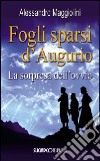 Fogli sparsi d'augurio. La sorpresa dell'ovvio libro