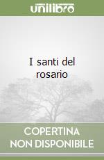 I santi del rosario libro