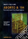 Aborto & 194. Fenomenologia di una legge ingiusta libro di Palmaro Mario