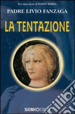 La tentazione libro