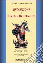 Rivoluzione e contro-rivoluzione libro