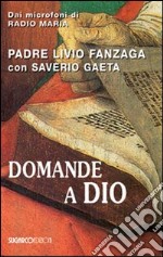 Domande a Dio libro