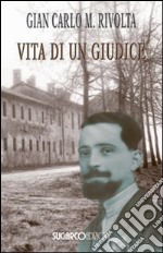 Vita di un giudice libro