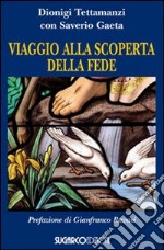 Viaggio alla scoperta della fede libro