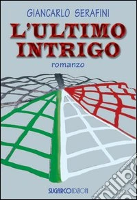 L'ultimo intrigo