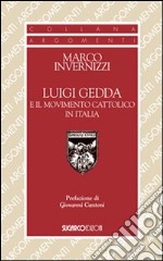 Luigi Gedda e il movimento cattolico in Italia
