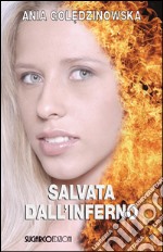 Salvata dall'inferno libro