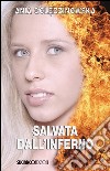 Salvata dall'inferno libro di Goledzinowska Ania