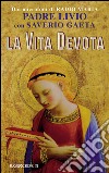 La vita devota libro