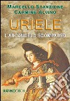 Uriele, l'arcangelo scomparso libro