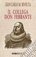 Il collega don Ferrante libro