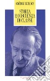 Storia e coscienza di classe libro di Lukács György