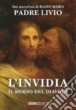 L'invidia. Il morso del diavolo