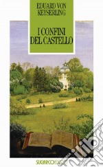 I confini del castello libro