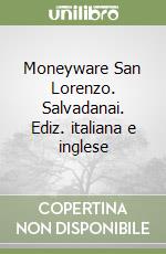 Moneyware San Lorenzo. Salvadanai. Ediz. italiana e inglese libro