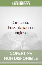 Ciociaria. Ediz. italiana e inglese libro