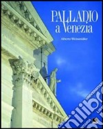 Palladio a Venezia libro