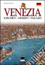 Venezia. Kirchen; Museen; palazzi libro