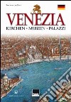 Venezia. Kirchen; Museen; palazzi libro