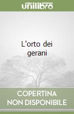 L'orto dei gerani libro