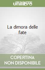 La dimora delle fate libro