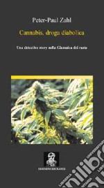 Cannabis, droga diabolica libro