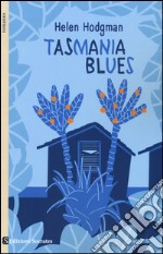 Tasmania blues libro