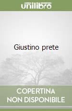 Giustino prete