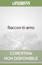 Raccon-ti-amo libro