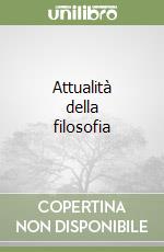 Attualità della filosofia libro