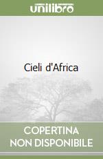 Cieli d'Africa libro