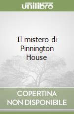 Il mistero di Pinnington House libro