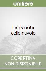 La rivincita delle nuvole libro
