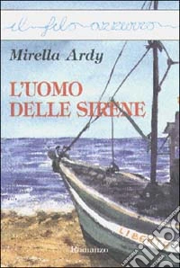 L'uomo delle sirene