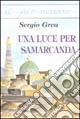 Una luce per Samarcanda
