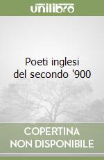 Poeti inglesi del secondo '900 libro